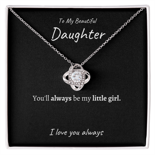 To my Daughter Always Be My Little Girl Love Knot Necklace-Black