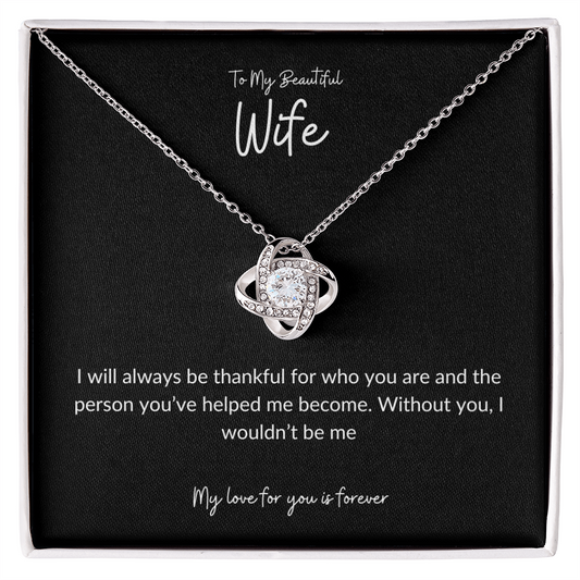 To my Wife I Will Always Be Thankful Love Knot Necklace-Black